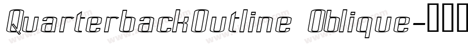 QuarterbackOutline Oblique字体转换